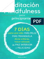 Meditación 2 Libros en 1 - Meditación y Mindfulness para Principiantes - 7 Días para Una Vida Más Feliz, Más Tranquilla - ... (Jessica Joly (Joly, Jessica) )