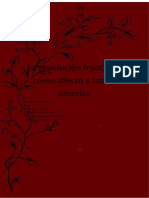 La Revolución Francesa y Cómo Afectó A Latino América