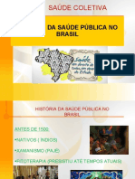 Aulas 3 e 4 - História Da Saúde Pública No Brasil