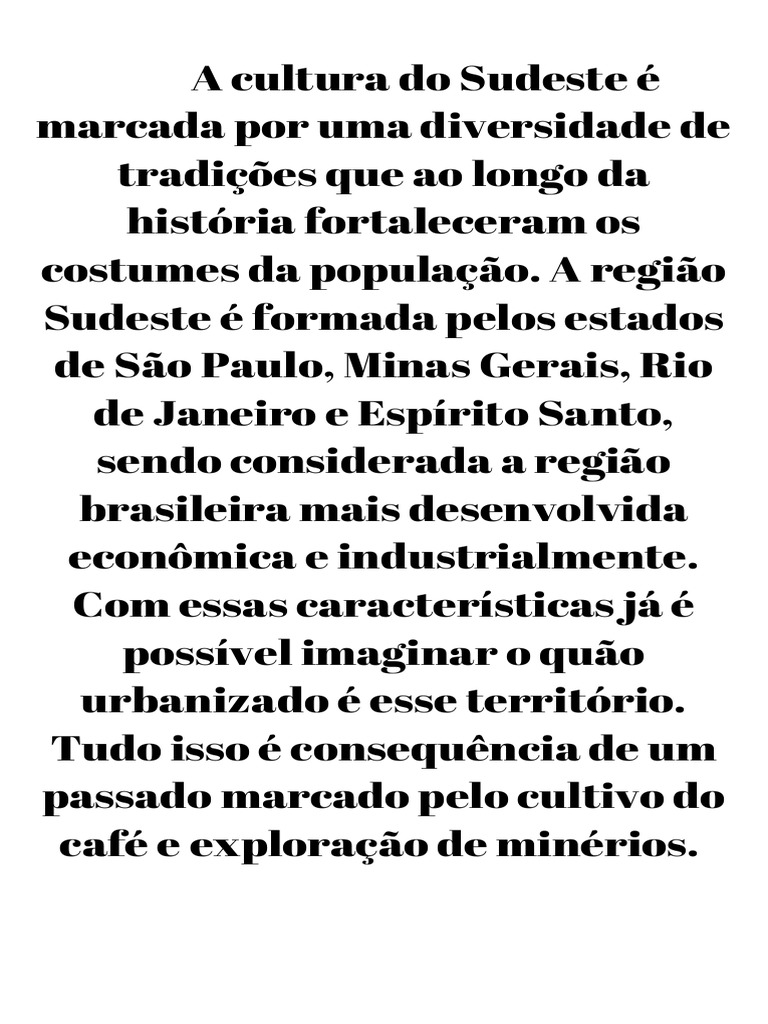 A Cultura Do Sudeste é Marcada Por Uma Diversidade de Tradições Que Ao ...