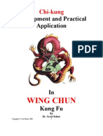 Chi-Kung Development and Practical Applications in Wing Chun Kung Fu