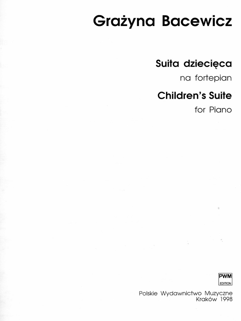 BACEWICZ Grazyna - Children's Suite For Piano | PDF | Musical Forms ...