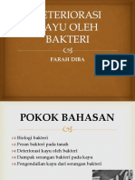 8 Deteriorasi Kayu Oleh Bakteri