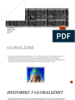 Projek:: Tema:Globalizimi Punoi:Dorisa Gjinaj Lenda:Histori Klasa:X-6