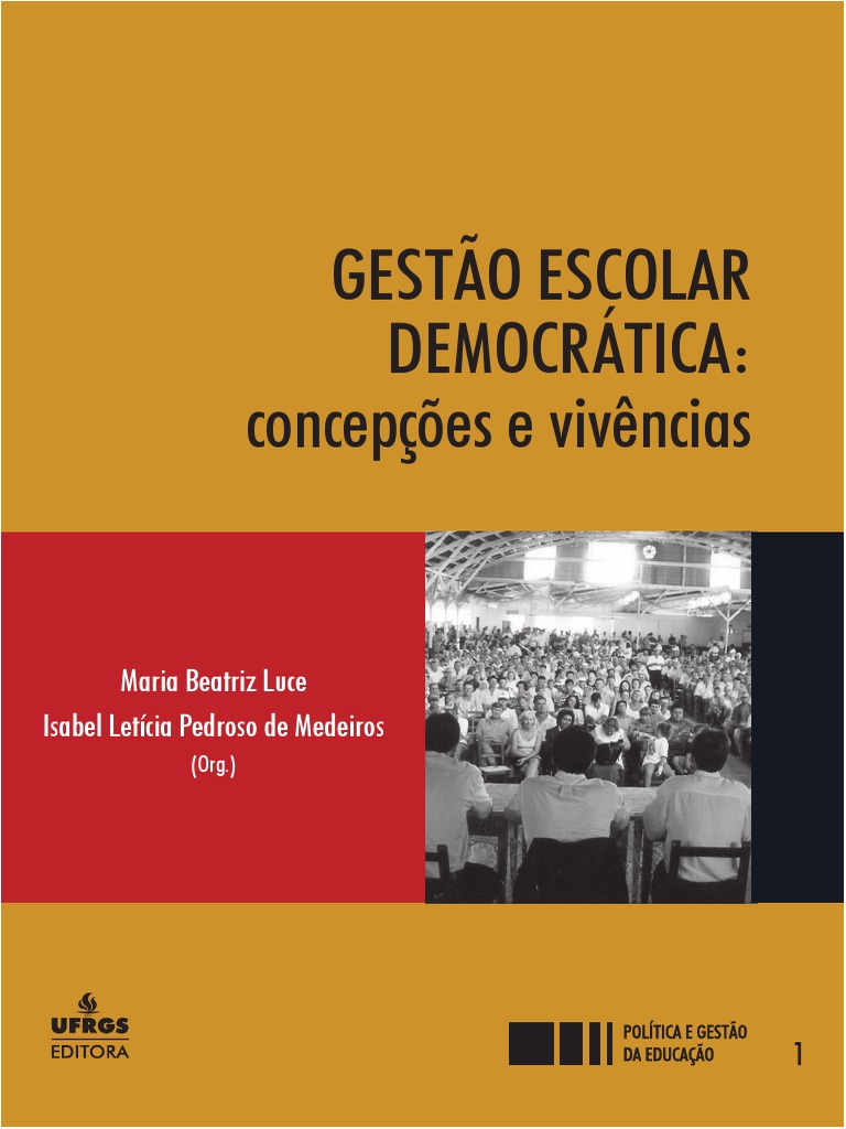 Gestão Escolar Democrática e Participação | PDF | Democracia ...