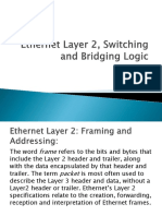 Ethernet Layer 2, Switching and Bridging Logic Lec2