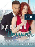 Sandy Alvarez & Crystal Daniels - Keeping Denver