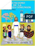 CATECISMO DE LA PRIMERA COMUNION Edicion para Niños PRO RAUL ORLANDO LOMELI RADILLO