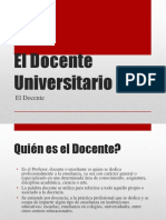 3 - Didáctica Universitaria. El Docente Universitario.