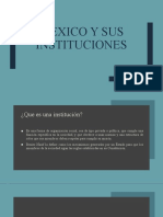 México y Sus Instituciones