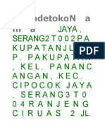 Jaya, Serang2 T 0 0 2 P A Kupatanjl. K P. Pakupatan, Kel. Pananc Angan, Kec. Cipocok Jaya, Serang3T0 04ranjeng Ciruas 2 JL