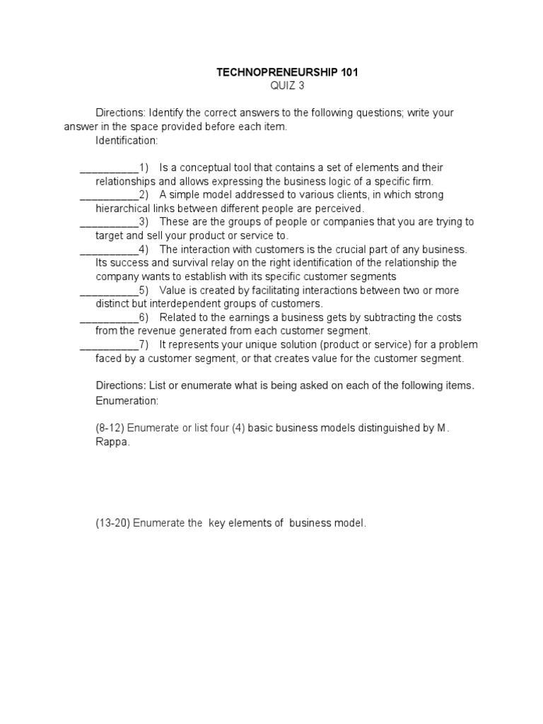 TECHNOPRENEURSHIP 101 Quiz | PDF | Business Model | Market Segmentation