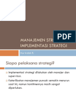 Mj. Strategik, Implementasi Strategi