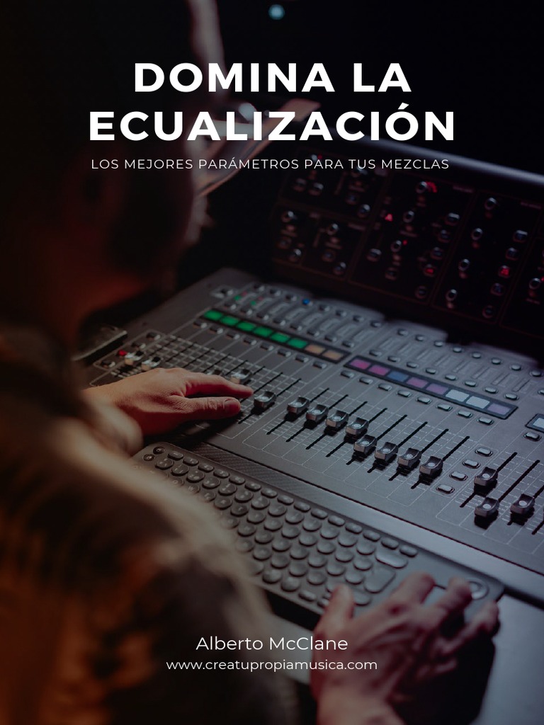 Domina La Ecualizacion | PDF | Sonido | Micrófono
