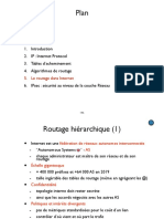 Ip: Internet Protocol 3. Tables D'Acheminement 4. Algorithmes de Routage 6. Ipsec: Sécurité Au Niveau de La Couche Réseau