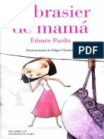 El Brasier de Mamá, Edmée Pardo