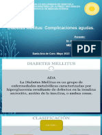 Diabetes Mellitus: Complicaciones Agudas.: Ponente: Dr. Robinson Salas Medico Internista. Santa Ana de Coro. Mayo 2023