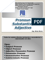 Pronous - Substantives - Adjectives