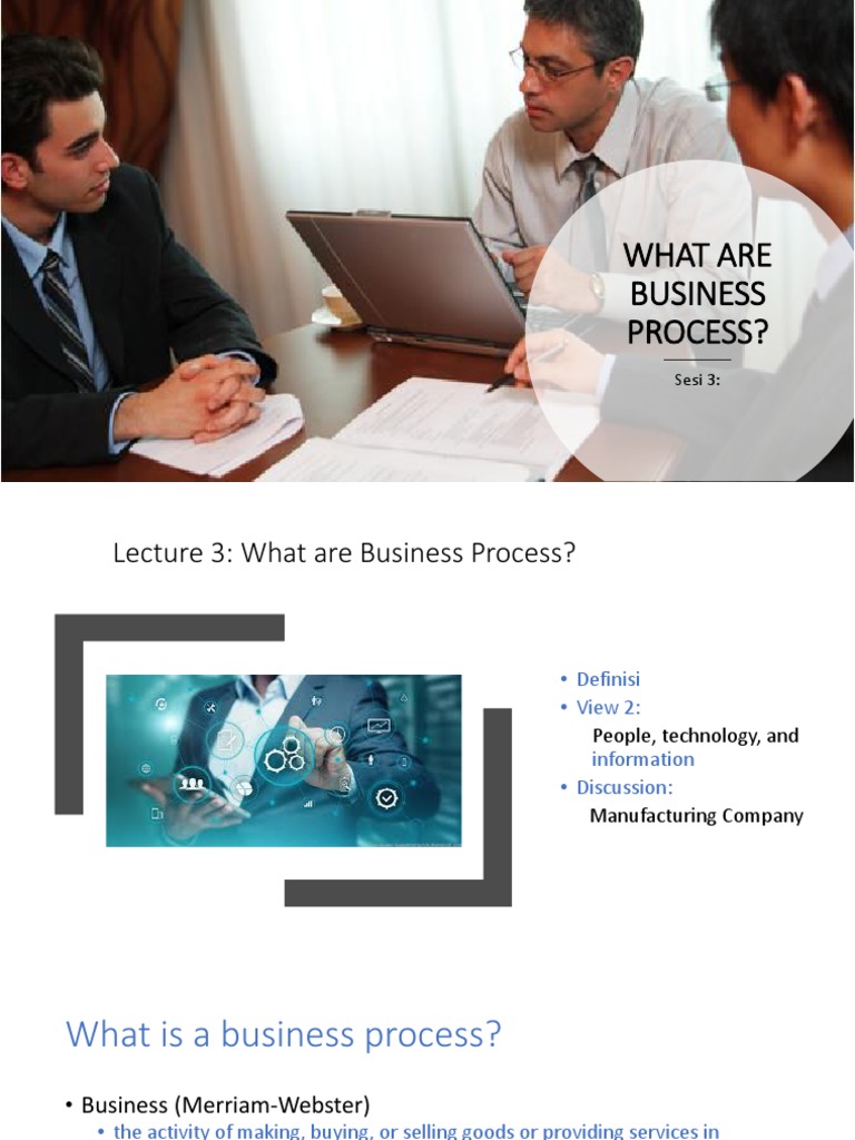 Pertemuan 3 What Are Business Process | PDF | Business Process
