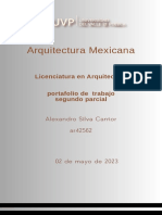 Arquitectura Mexicana: Licenciatura en Arquitectura Portafolio de Trabajo Segundo Parcial