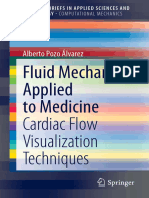 Fluid Mechanics Applied To Medicine Cardiac Flow Visualization Techniques