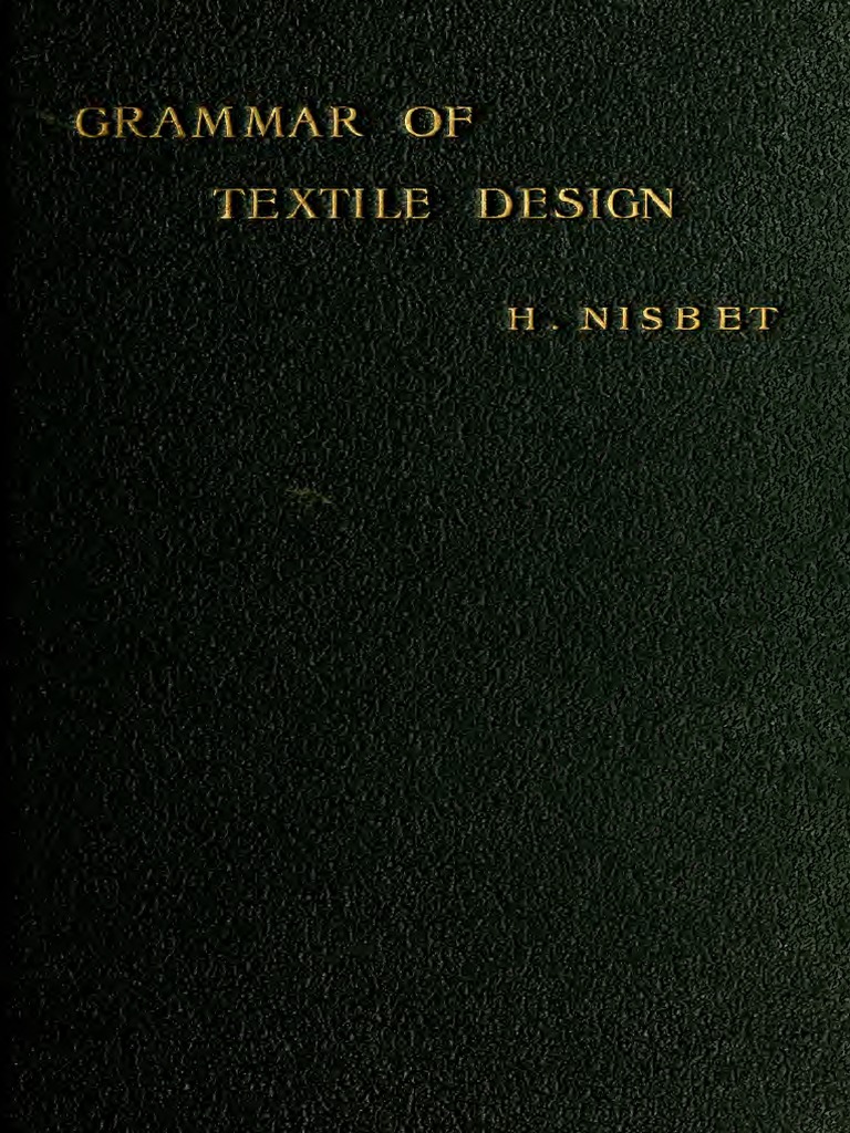 Grammar of Textile Design | PDF | Loom | Weaving