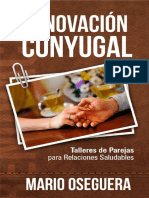RENOVACIÓN CONYUGAL - Talleres de Parejas para Relaciones Saludables . - Mario Oseguera