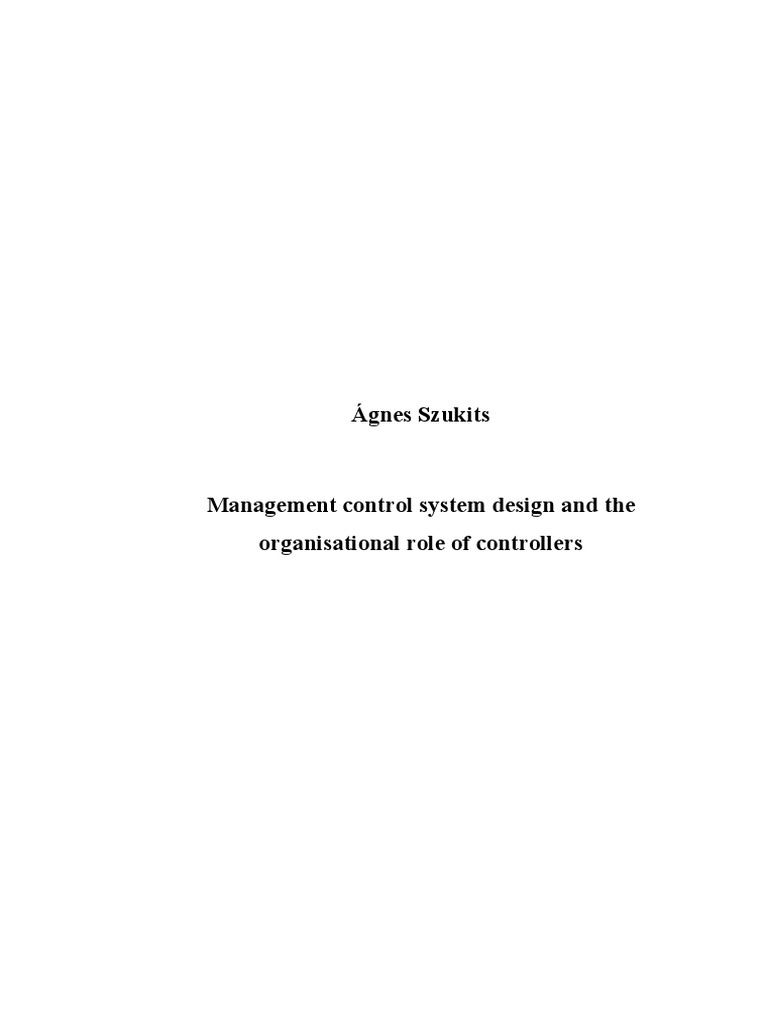 Management Control System Design and The Organisational Role of