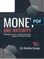 Money and Maturity