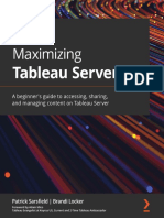 Maximizing Tableau Server A Beginners Guide To Accessing, Sharing, and Managing Content On Tableau Server by Sarsfield, Patrick, Locker, Brandi