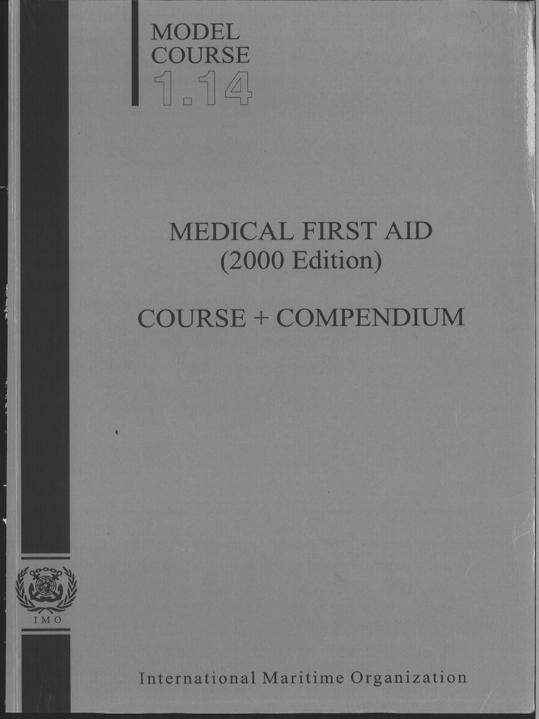MODEL COURSE 1.14 - Medical First Aid - 2000 | PDF