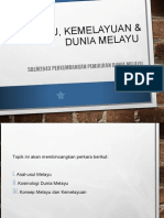 Topik 1.1 Melayu, Kemelayuan Dan Dunia Melayu