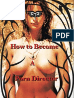 How To Become A Porn Director Making Amateur Adult Films