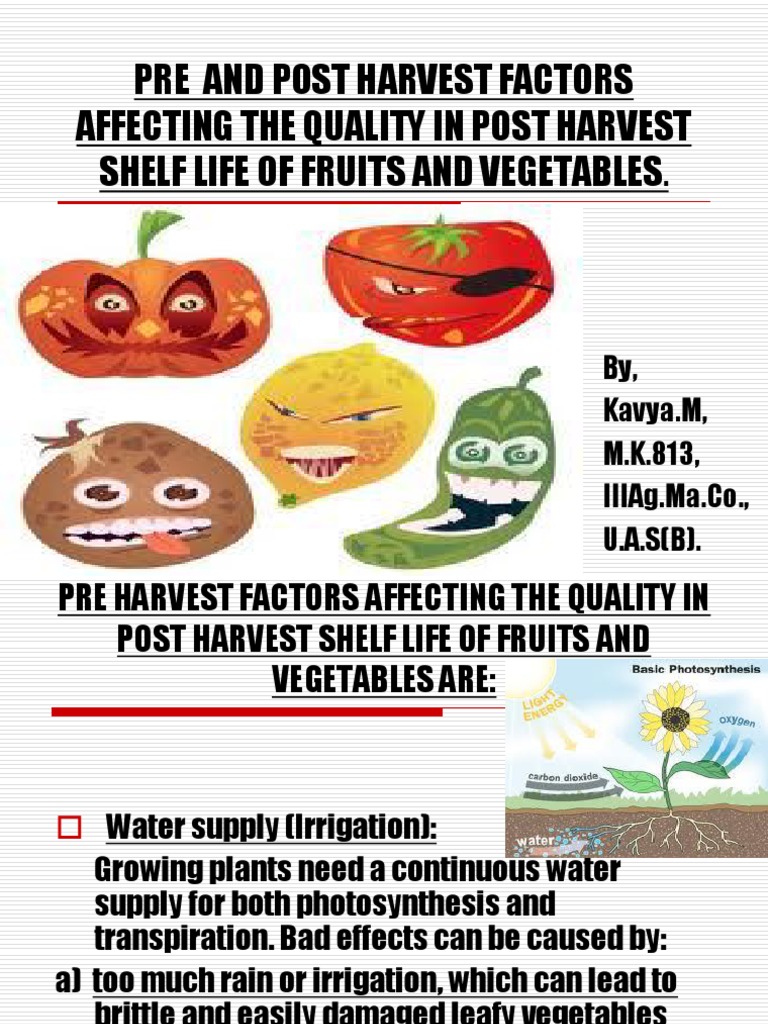 Pre and Post Harvest Factors Affecting the Quality Vegetables