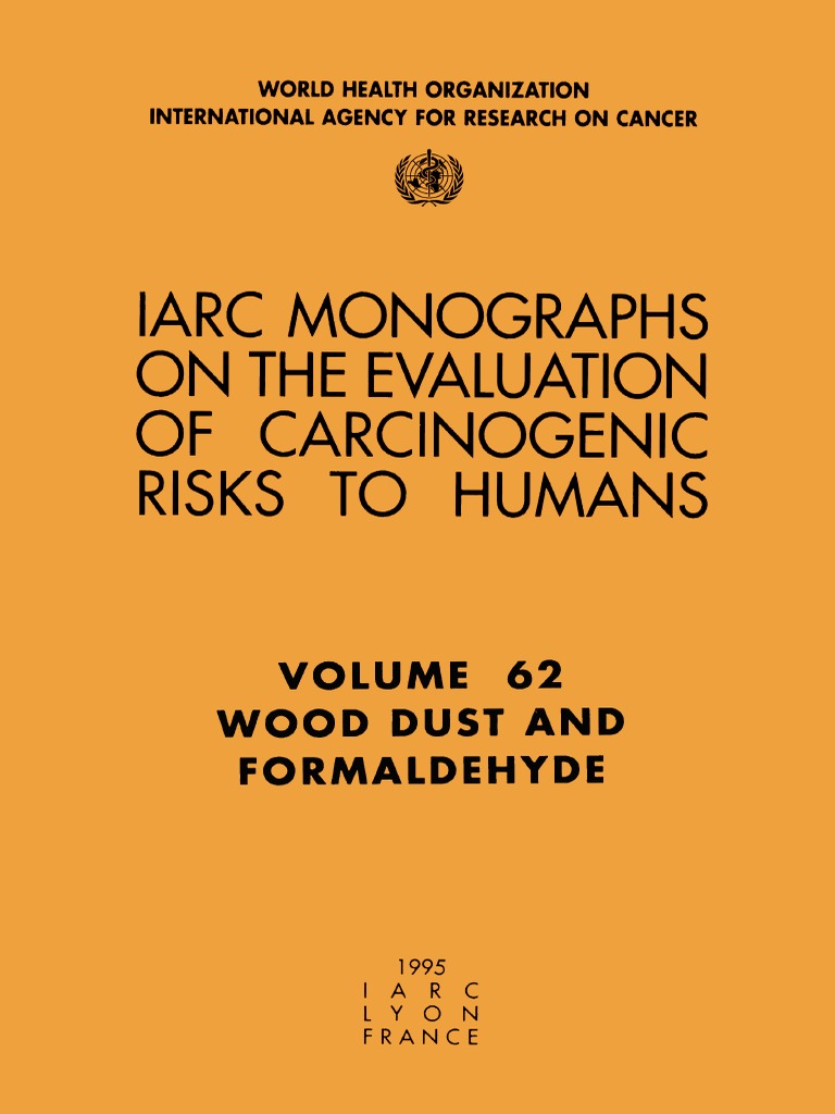 IARC MONOGRAPHS ON THE EVALUATION OF CARCINOGENIC RISKS TO HUANS Wood