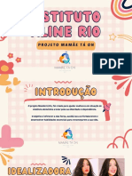 Apresentação Instituto Aline Rio - Projeto Mamãe Tá On...
