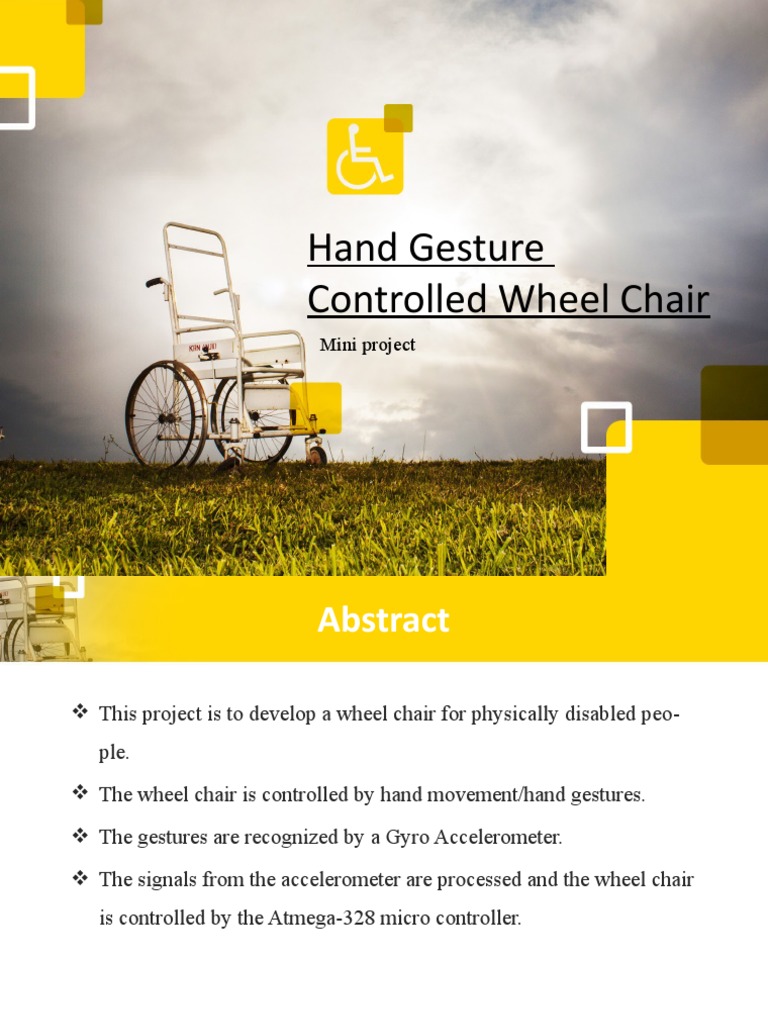 Hand Gesture Controlled Wheel Chair: Mini Project | Download Free PDF ...