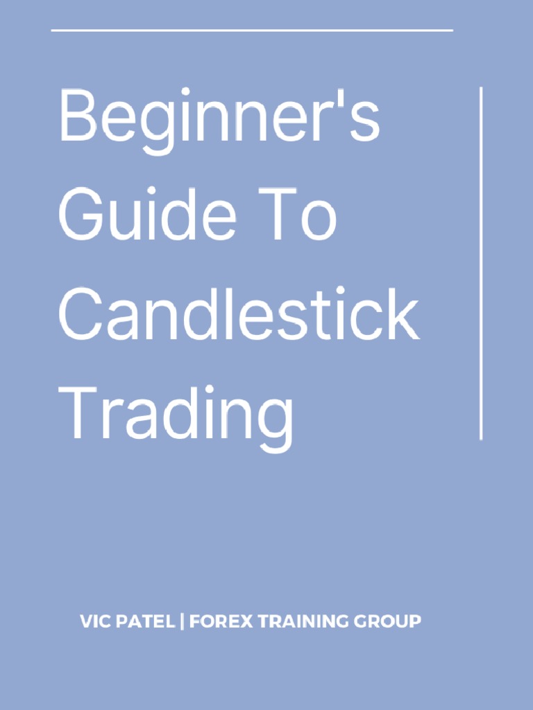 Beginners Guide To Candlestick Trading | PDF | Technical Analysis