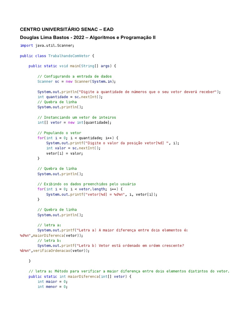 desenvolvimento de código (atividade de algoritmos e lógica de programação)  - Página 2 - C/C#/C++ - Clube do Hardware