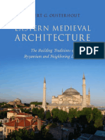 (Onassis Series in Hellenic Culture) Robert Ousterhout - Eastern Medieval Architecture_ the Building Traditions of Byzantium and Neighboring Lands-Oxford University Press, USA (2019)