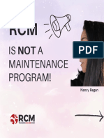 RCM Is NOT A Maintenance Program!
