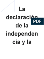 La Declaracion de La Independencia y La Guerra Contra Espana
