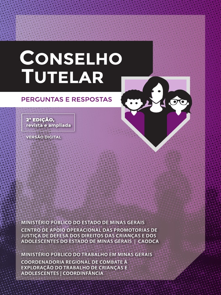 Cartilha Conselho Tutelar-Perguntas e Respostas - MPMG-CAODCA-2 ...
