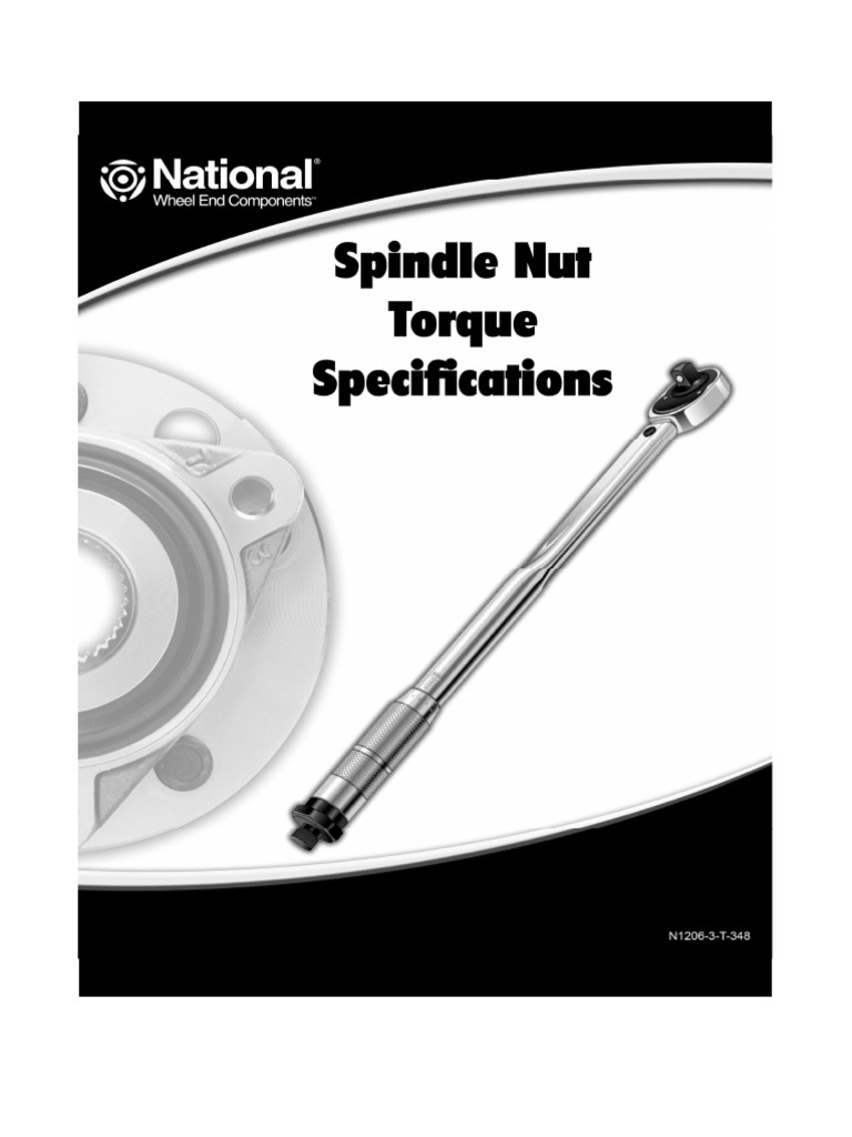 Spindle Nut Torque Specifications