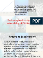 Evaluating Biodiversity and Vulnerability of Biodiversity: "Extinction Is The Most Irreversible and