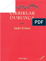 Sadri Ertem - Çıkrıklar Durunca