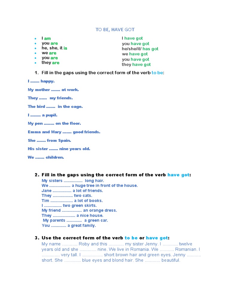 To Be, Have Got: Fill in The Gaps Using The Correct Form of The Verb | PDF