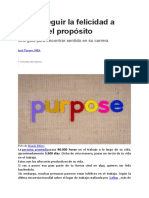 De Perseguir La Felicidad A Abrazar El Propósito