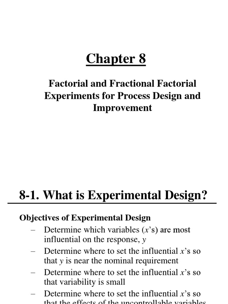 Factorial and Fractional Factorial Experiments For Process Design and ...