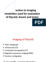 Thyroid, Breast and Testes